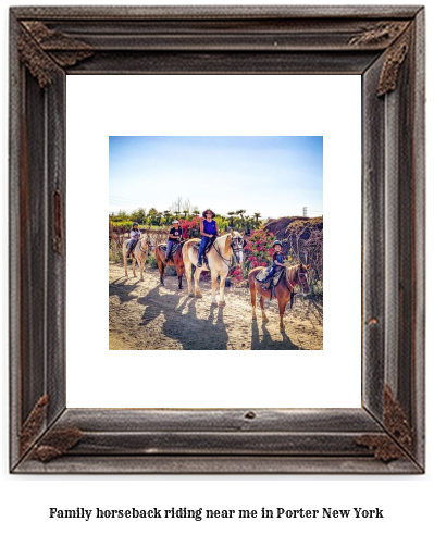 family horseback riding near me in Porter, New York